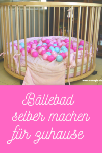 Bällebad selber machen für Kinder 